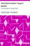 [Gutenberg 925] • United States Presidents' Inaugural Speeches: From Washington to George W. Bush